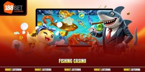 Fishing casino