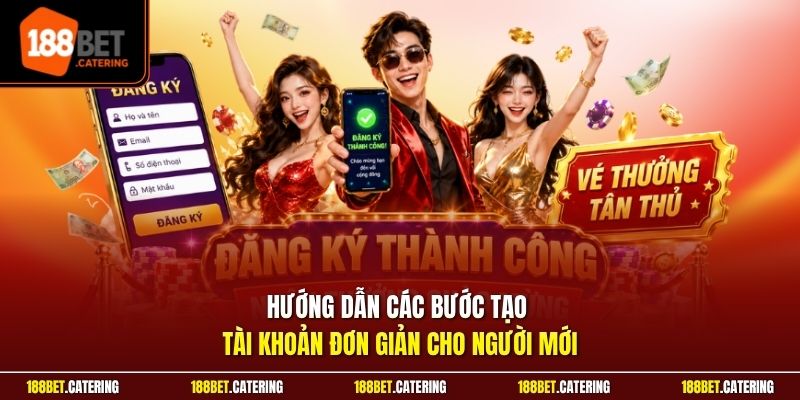 Hướng dẫn các bước tạo tài khoản đơn giản cho người mới