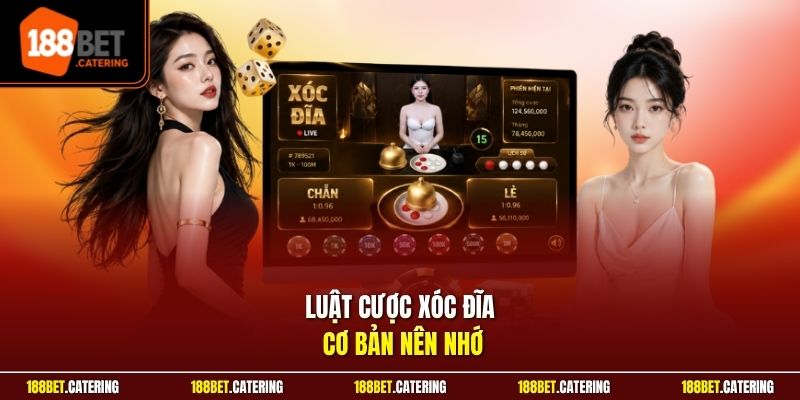 Luật cược Xóc Đĩa cơ bản nên nhớ